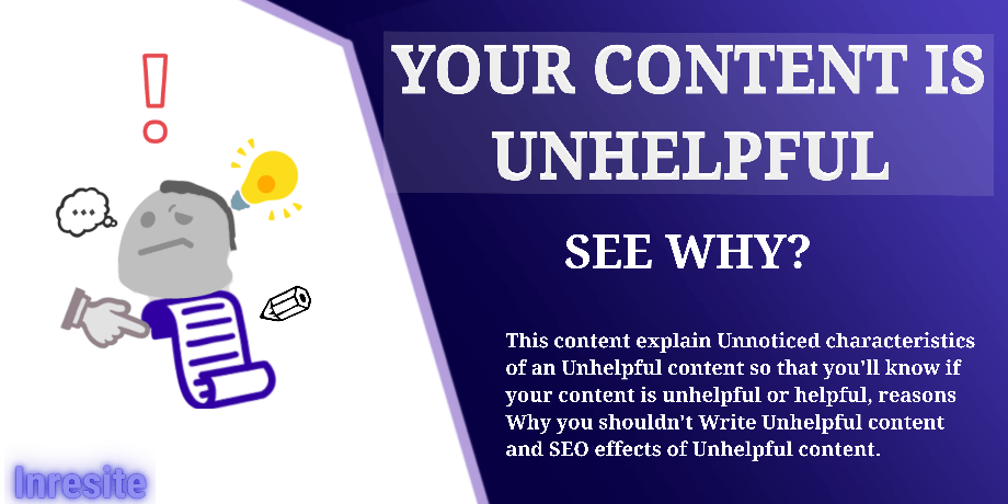 What is Unhelpful content - how does it look