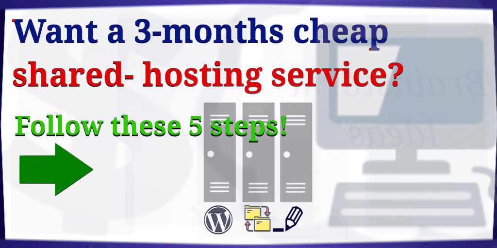 Want a 3-months cheap shared hosting service_ Follow these 5 steps!