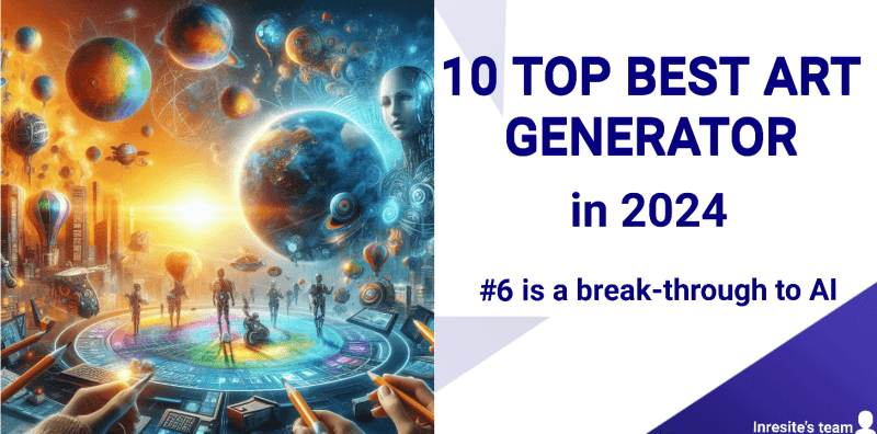 10 Top Best AI art generator in 2024 (Insider secrets)